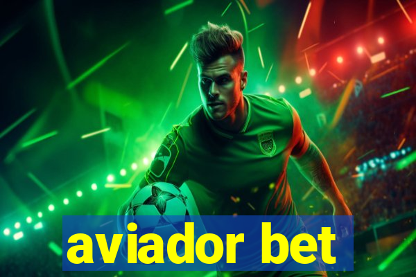 aviador bet